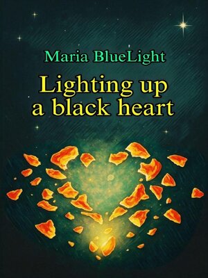 cover image of Lighting up a black heart